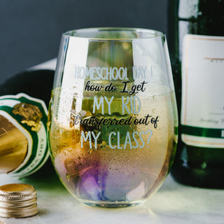 Homeschool Day 1 18 oz Stemless Wine Glass